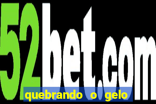 quebrando o gelo pdf download